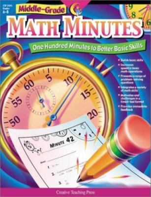 Middle-Grade Math Minutes: One Hundred Minutes to Better Basic Skills