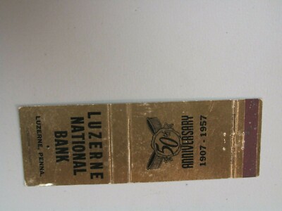 AJ484 Vintage Matchbook Cover Luzerne National Bank Luzerne Pennsylvania PA