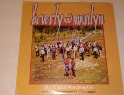 Beverly Und Marilyn His Truth Is Marching Auf Gospel Music LP Album