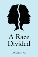 A Race Divided J. Oscar Bass Taschenbuch Kartoniert / Broschiert Englisch 2004