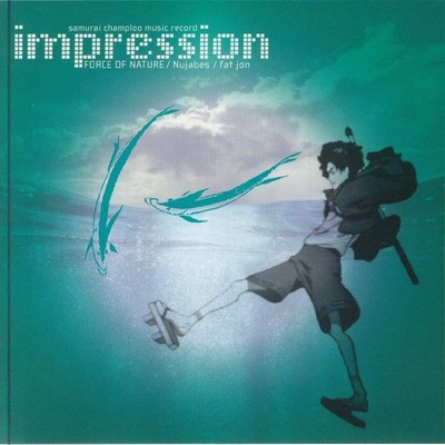 FORCE OF NATURE/NUJABES/FAT JON - Samurai Champloo Music Record: Impression - CD
