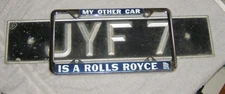 MY OTHER CAR IS A ROLLS-ROYCE LICENSE PLAT FRAME NOS! BENTLEY GM FORD VW CHEVY