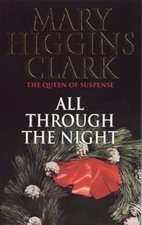 All Through the Night, Clark, Mary Higgins, Used; Good Book