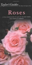 Taylor's Guide to Roses (Taylor's - Paperback, by Peter Schneider - Very Good