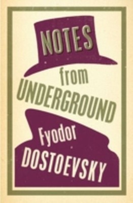 Fyodor Dostoevsky / Notes from Underground /  9781847493743