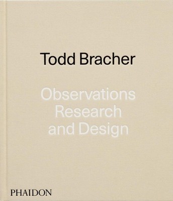 Observations, Research, and Design by Todd Bracher Hardcover Book