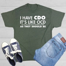 I HAVE CDO. IT'S LIKE OCD, BUT ALL THE LETTERS ARE IN ALPHABETICAL ORDER AS T...