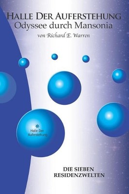 Halle Der Auferstehung: Odyssee durch Mansonia by Richard E. Warren (German) Pap