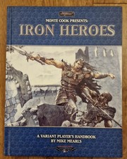 RPG Buch Monte Cook präsentiert Iron Heroes D&D 3rd ed kompatibel D20 Variante PHB