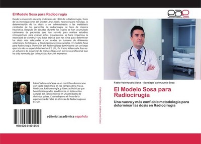El Modelo Sosa para Radiocirugía Fabio Valenzuela Sosa