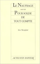 Der Schiffbruch, gefolgt von "Für den Restbetrag aller Konten"