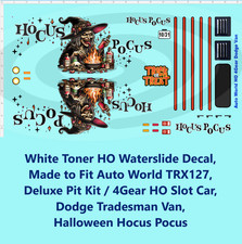 White Toner HO Decal Made for AW 4Gear Dodge Tradesman Van Halloween Hocus Pocus