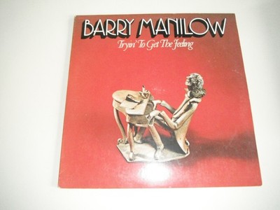 Barry Manilow - Trying' To Get The Feeling (1975) g