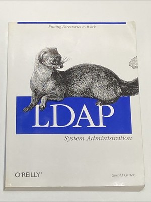 LDAP System Administration by Gerald Carter (Paperback 2003)