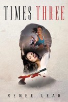 Renee Lear | Times Three | Taschenbuch | Englisch (2019) | Bookwhip Company