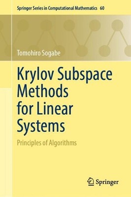 Krylov Subspace Methods for Linear Systems: Principles of Algorithms by Tomohiro