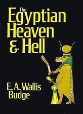 Egyptian Heaven and Hell by Budge, E. A.