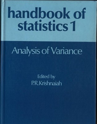 Analysis of Variance Handbook of Statistics 1 Krishnaiah, P. R.: