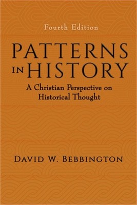 Patterns in History: A Christian Perspective on Historical Thought (Paperback or