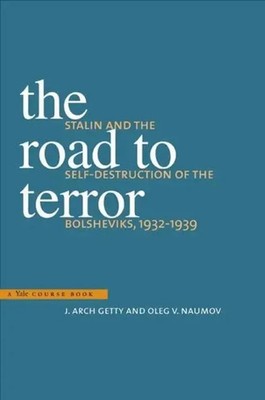 The Road to Terror | J. Arch Getty (u. a.) | Englisch | Taschenbuch | 2010