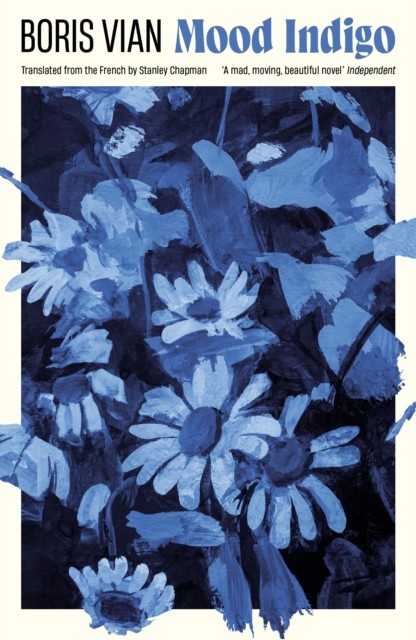 Mood Indigo by Boris Vian (Paperback Book)