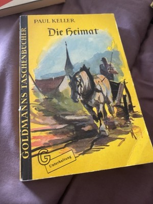 Paul Keller Die Heimat Goldmann Taschenbuch 1953 Heimatroman Antiquarisch