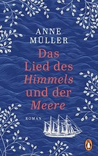 Anne Müller Das Lied des Himmels und der Meere: Roman (Hardback) (UK IMPORT)