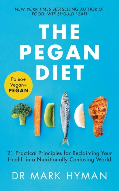 The Pegan Diet by Mark Hyman (Paperback Book)