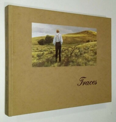 Traces of the Oregon Trail Limited Edition Signed by Artist Author Photographer