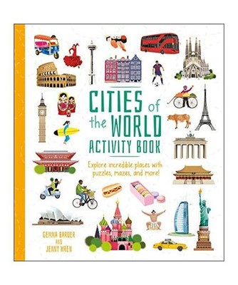 Cities of the World Activity Book: Explore Incredible Places with Puzzles, Mazes