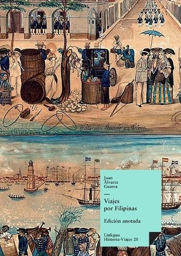 Juan Álvarez Guerra Viajes por Filipinas (Tapa blanda)