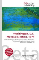 Washington, D.C. Mayoral Election, 1974 Lambert M. Surhone (U. A.) Taschenbuch