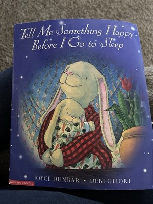 Tell Me Something Happy Before I Go to Sleep