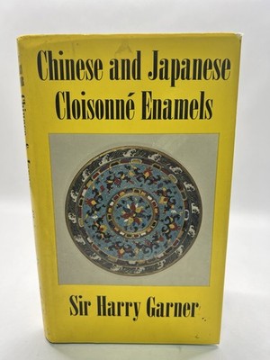 Chinese & Japanese Cloisonne Enamels Book Sir Harry Garner 