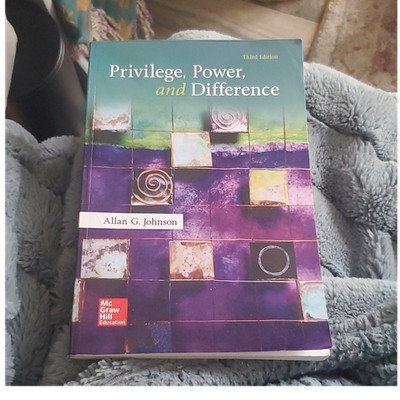 Privilege, Power, and Difference Third Edition Allan G. Johnson PB McGraw Hill