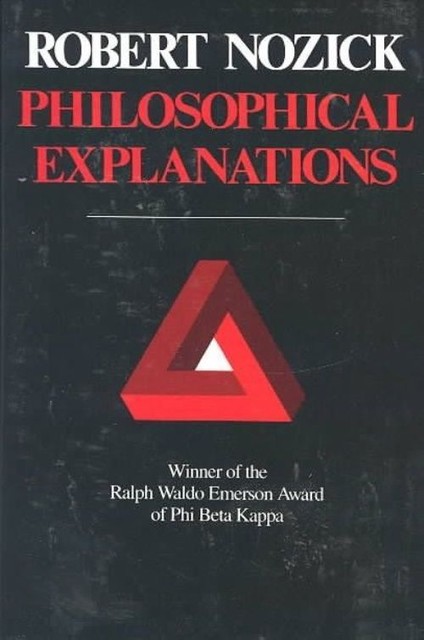 Philosophical Explanations by Robert Nozick (Paperback, 1983)