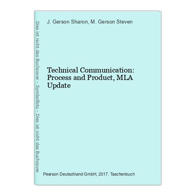 Technical Communication: Process and Product, MLA Update Gerson Sharon, J. and M