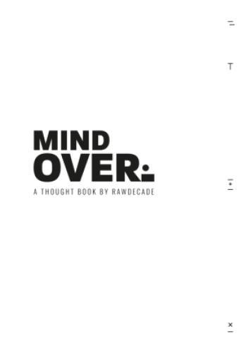 Thumbnail - Mind Over A Thought Book By Rawdecade 6668