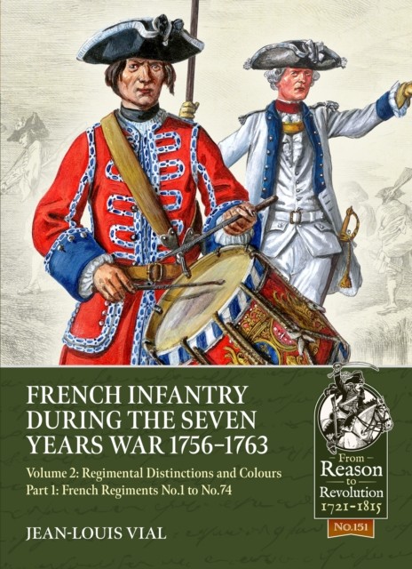 French Infantry during the Seven Years War 1756-1763 Volume 2 Regimental Distin - Image 4