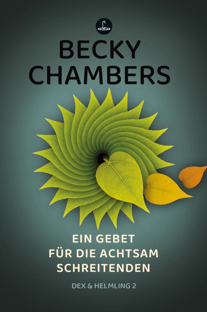 Becky Chambers ~ Ein Gebet für die achtsam Schreitenden
