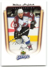 2005-06 Upper Deck MVP #100 Milan Hejduk Colorado Avalanche
