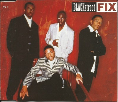 BLACKSTREET Fix / Don t Leave me w/ 3 RARE REMIXES CD Single SEALED USA seller