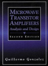 Microwave Transistor Amplifiers: Analysis and Design - Gonzalez - Hardcover 1996