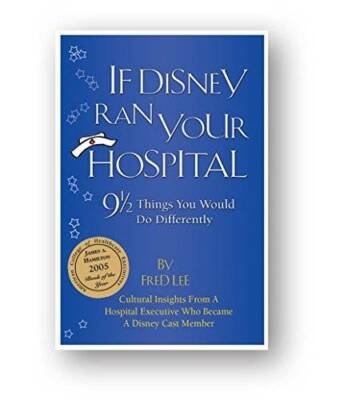 If Disney Ran Your Hospital: 9 1/2 Things You Would Do Differently - GOOD