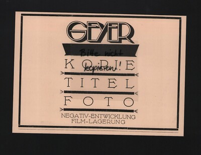 BERLIN, Werbung 1927 Karl Geyer Vertriebs-GmbH Film-Lagerung Negativ-Entwicklung