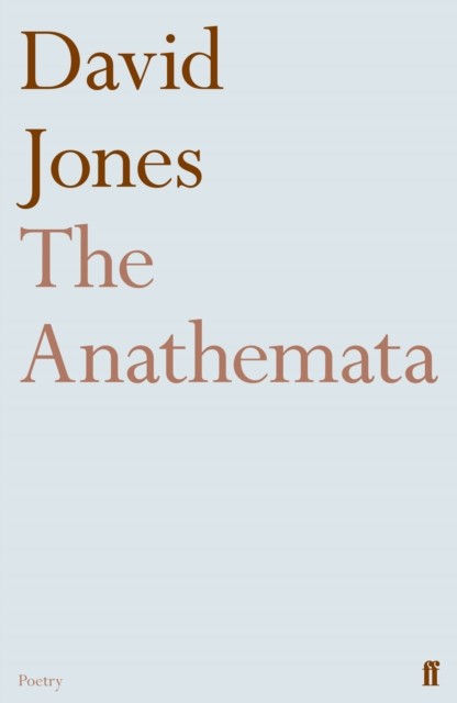 The Anathemata by David Jones (Paperback Book)
