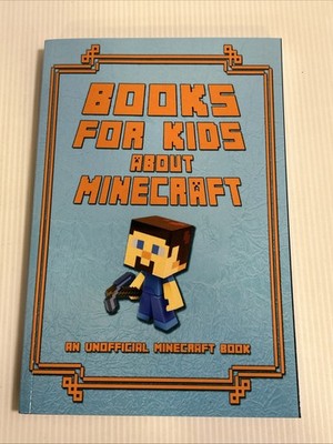 Unofficial Minecraft Book for Kids 1st Ed 2019 PB Adventure Game Stories