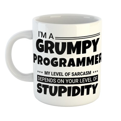 GRUMPY PROGRAMMER SARKASM LEVEL DUPIDITY - For the Unfiltered Crew - Exclusive