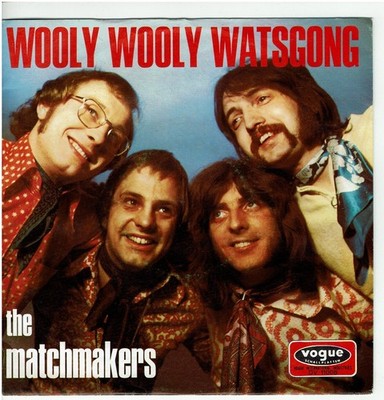 7'' Single,  The Matchmakers  - Wooly Wooly Watsgong  / Tell Me A Secret