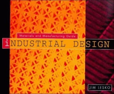 Industrial Design : Materials and Manufacturing Paperback Jim Les